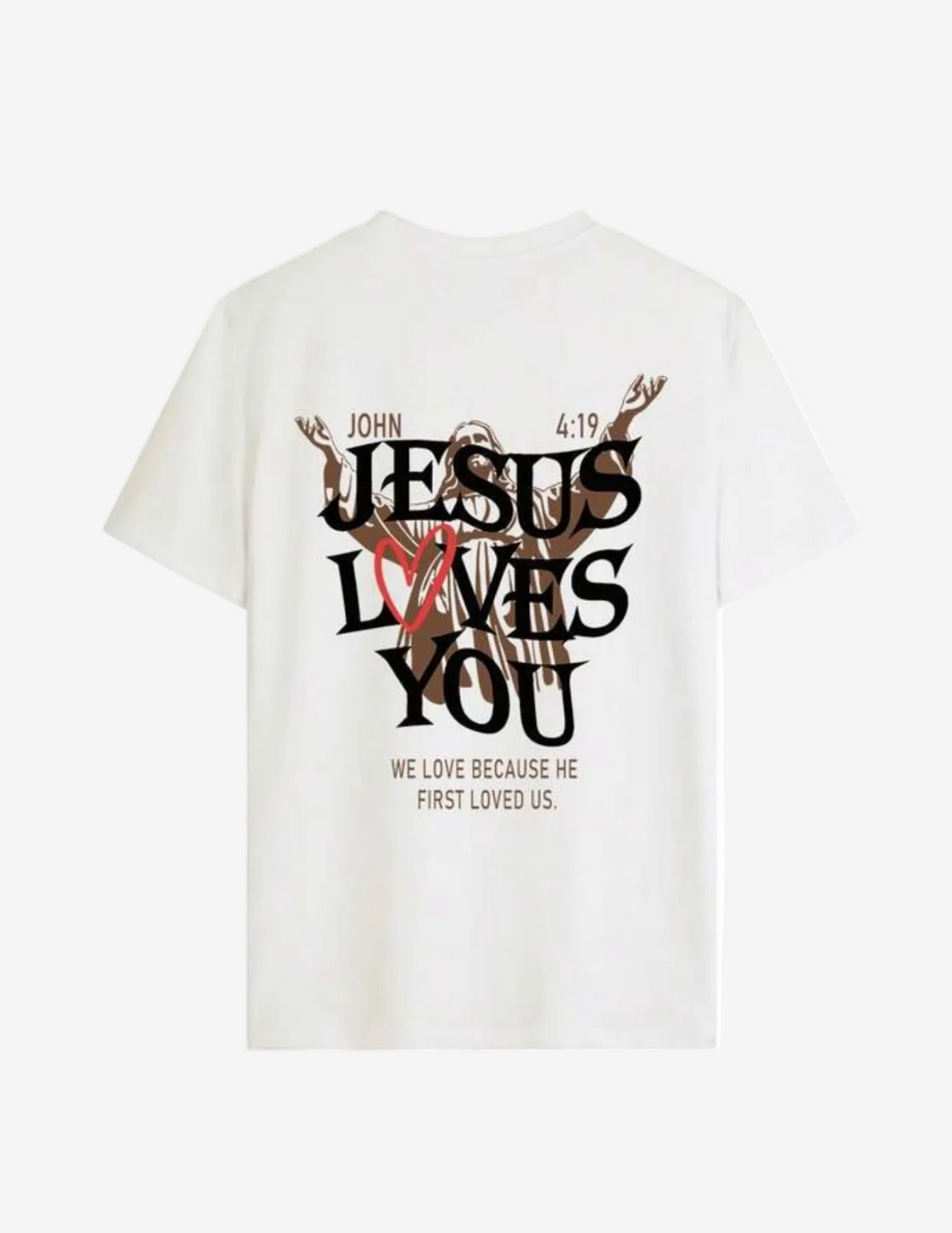 “JESUS LOVES YOU” - WHITE TEE